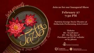 A poster for Jazba an inaugural showcase of South Asian dance and culture. It is a beautiful poster in dark burgundy with a picture of a bowl on the left with a lotus flower in it and details of the event on the right.